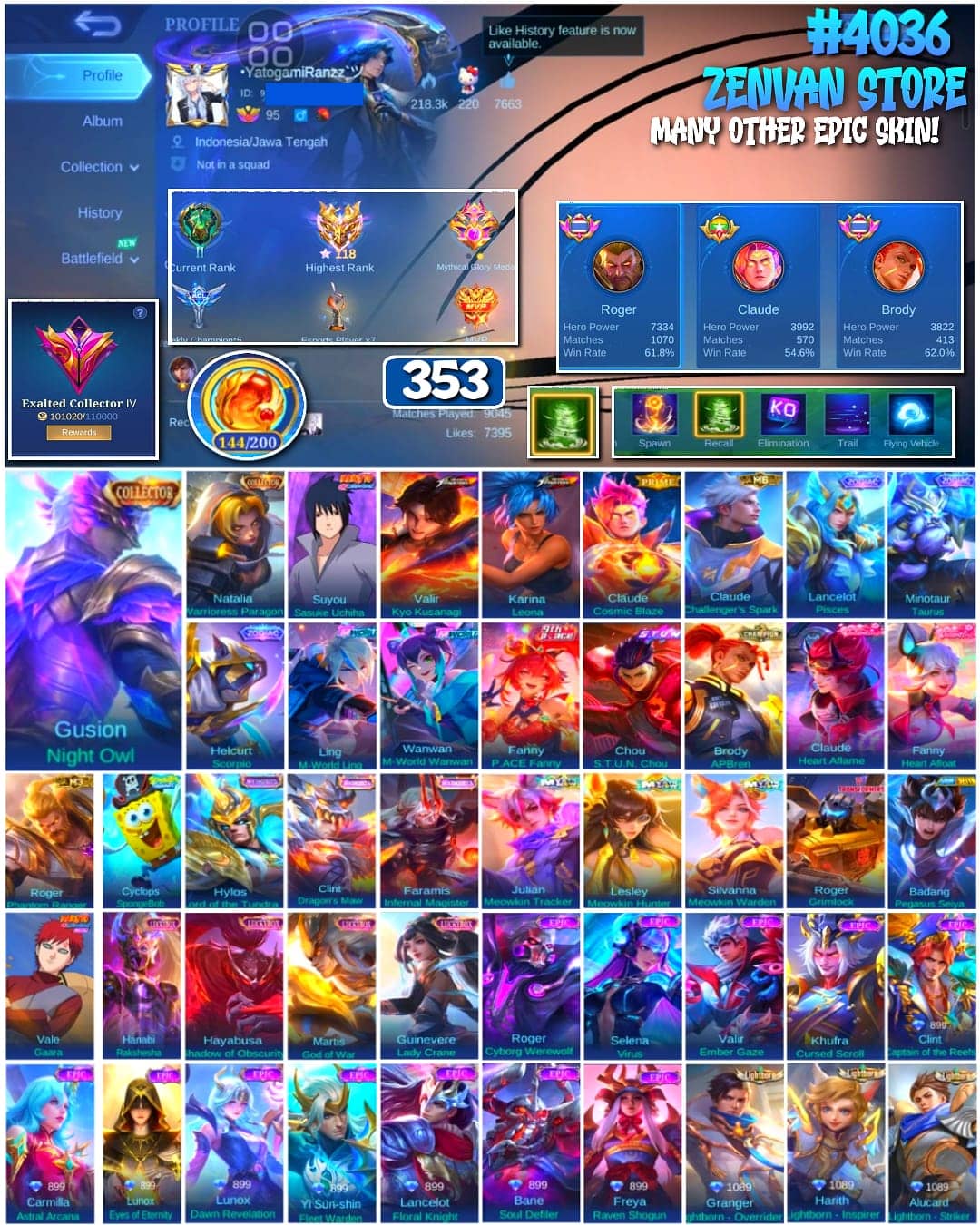Foto akun ML 🔥 #4036 🔥 353 Skins 💎 2 Collector Skins Gusion Night Owl + Natalia 👑 Exalted Collector IV ⚔️ Naruto Sasuke Uchiha ⭐ 2 King of Fighters Skins Kyo + Leona 🌟 Prime Claude Cosmic Blaze 🎯 3 Zodiac Skins ✨ SpongeBob Cyclops 🔱 Transformers Roger Grimlock 💎 Highest Rank 118 Stars ✅ Safe Account - gambar 1