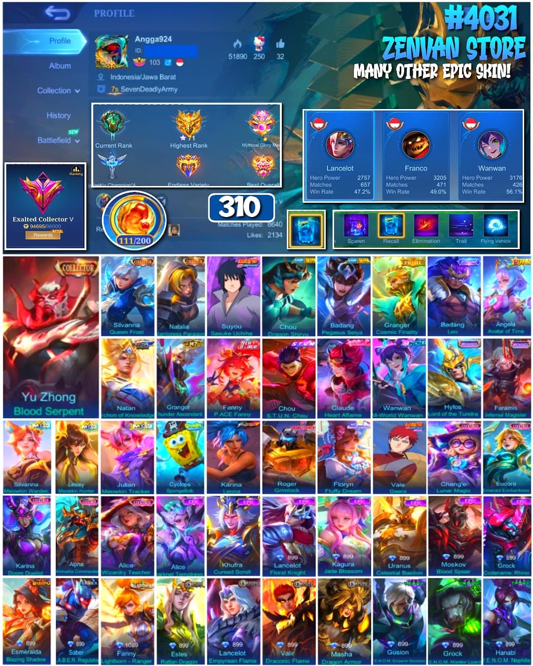 🔥 #4031 🔥 310 Skins 💎 3 Collector Skins Yu Zhong Blood Serpent + Silvanna Queen Frost + Natalia 👑 Exalted Collector V ⚔️ Naruto Sasuke + Gaara ⭐ Saint Seiya Shiryu + Seiya 🌟 Prime Granger Cosmic Finality 🎯 Zodiac Badang Leo ✨ SpongeBob Cyclops 🔱 Highest Rank 71 Stars ✅ Safe Account