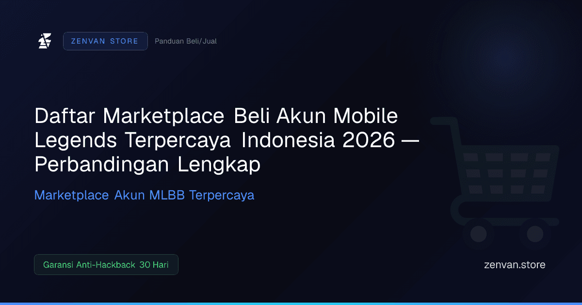 Daftar Marketplace Beli Akun Mobile Legends Terpercaya Indonesia 2026 — Perbandingan Lengkap