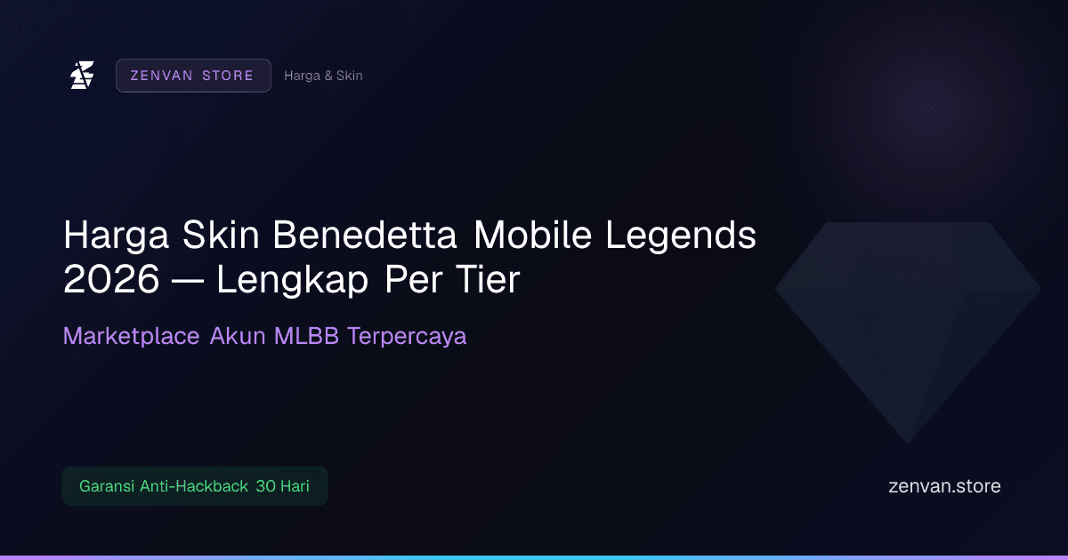 Harga Skin Benedetta Mobile Legends 2026 — Lengkap Per Tier