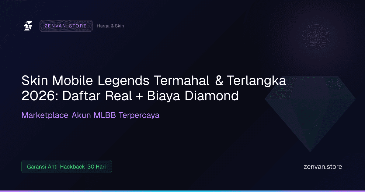 Skin Mobile Legends Termahal & Terlangka 2026: Daftar Real + Biaya Diamond