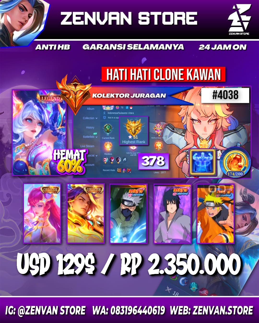 🔥 #4038 🔥 378 Skins 💎 EXALTED COLLECTOR II 👑 2 Collector Skins Novaria Dragonsworn + Arlott Aeon of Twilight ⚔️ Legend Layla The Beacon ⭐ 5 Naruto Skins Kakashi + Naruto + Sasuke + Sakura + Gaara 🌟 2 Attack on Titan Skins Martis Levi + Yin Eren 🎯 3 Saint Seiya Skins Sagittarius Seiya + Phoenix Ikki + Pegasus Seiya ✨ 3 Metal Zero Invoker Skins Roger + Ixia + X.Borg ✅ Safe Account