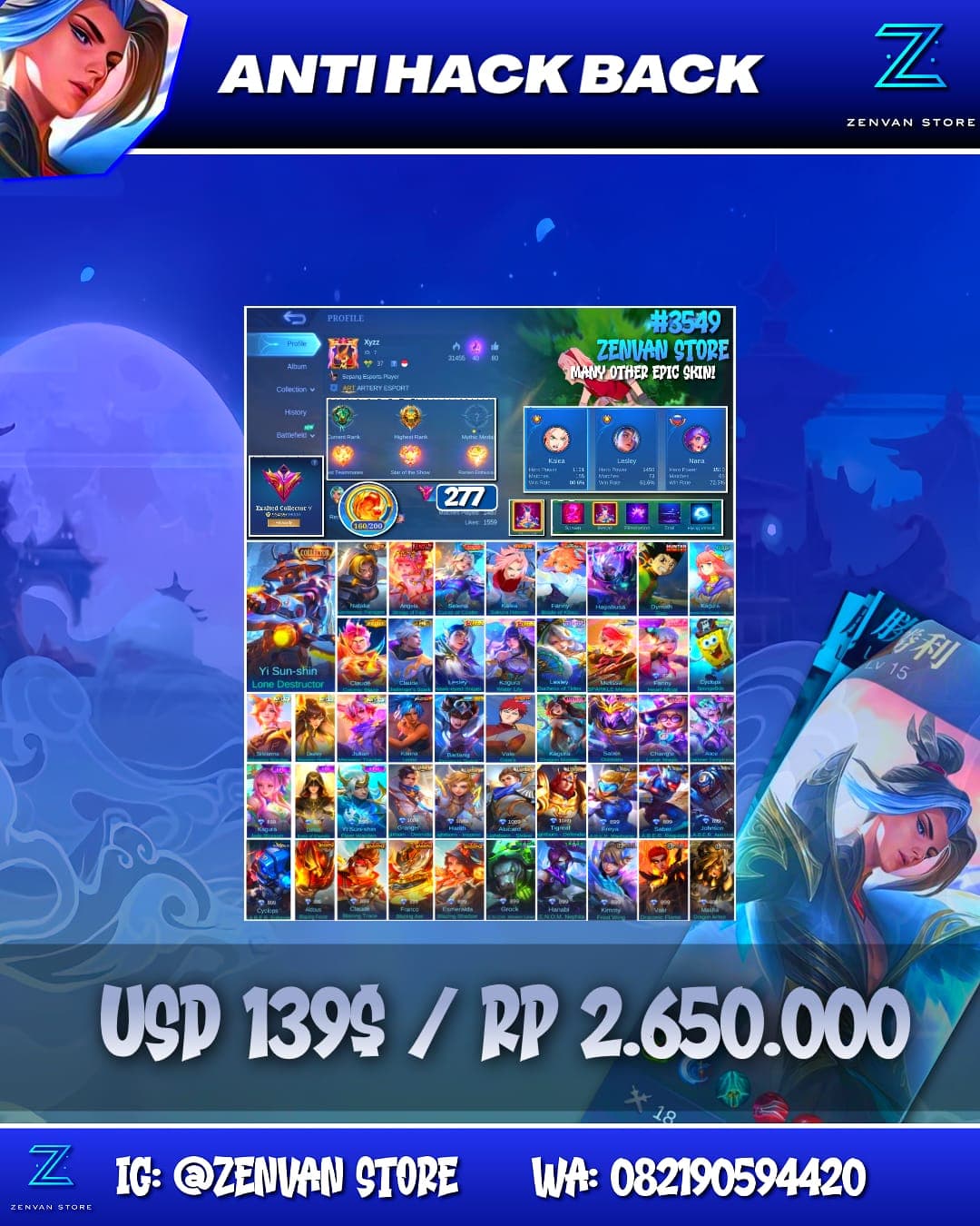 Foto akun ML #3549 🔥 277 Skins 🔥 Collector YSS & Natalia 🔥 Sakura 🔥 Zenith Selena 🔥 HxH Gon 🔥 11.11 Hayabusa 🔥 Aspirant Fanny 🔥 Prime Claude 🔥 SpongeBob 🔥 Many Limited 🔥 Many Epic 🔥 Safe Account ✅ - gambar 1