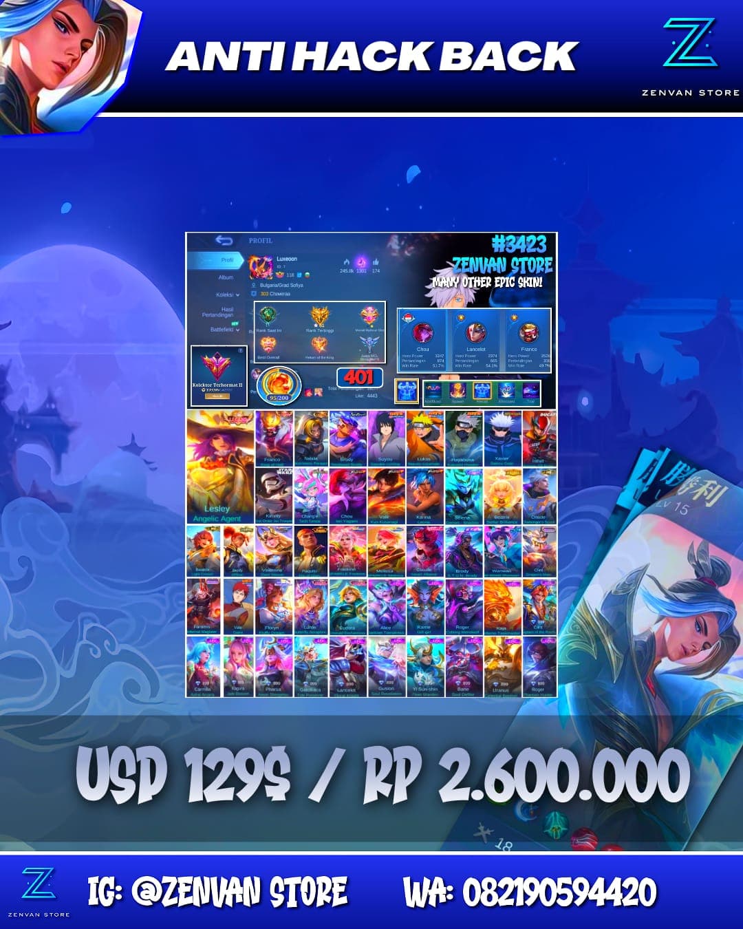 Foto akun ML #3423 🔥 401 Skins 🔥 Legend Lesley & Franco 🔥 Collector Natalia 🔥 Sasuke 🔥 Naruto 🔥 Kakashi 🔥 Jujutsu Kaisen Gojo 🔥 Ducati Irithel 🔥 StarWars Kimmy 🔥 Aspirant Chang’e 🔥 Prime Beatrix 🔥 Stun - gambar 1