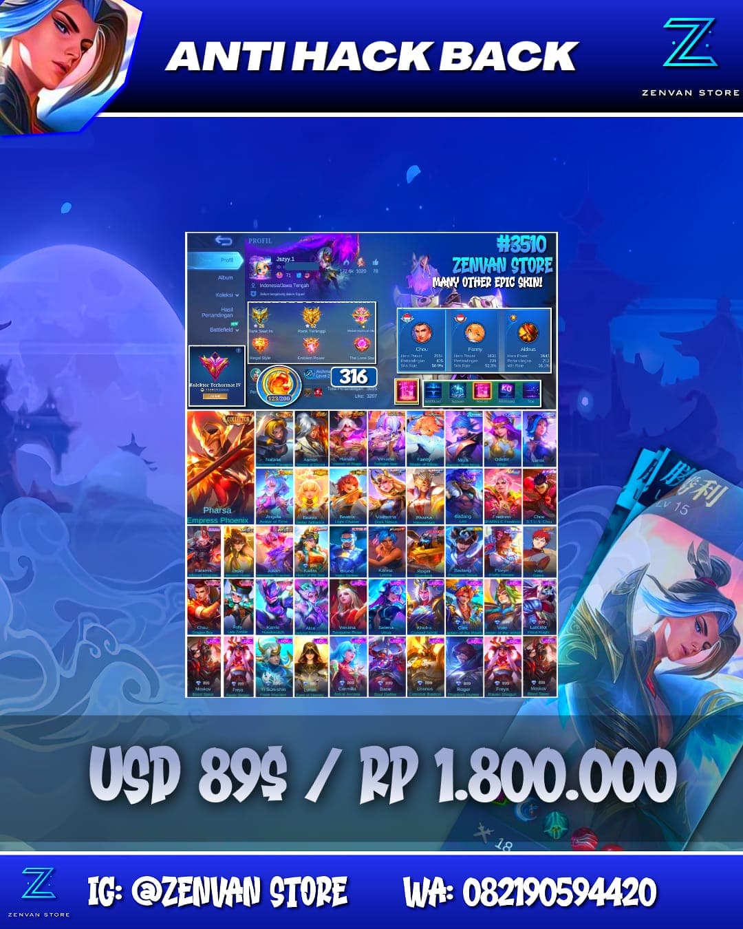 #3510 🔥 316 Skins 🔥 Collector Pharsa & Natalia 🔥 Soul Vessels Aamon & Hanabi 🔥 Aspirant Vexana & Fanny 🔥 Prime Beatrix 🔥 Stun Chou 🔥 KoF Karina 🔥 Many Limited 🔥 Many Zodiacs 🔥 Many Epic 🔥 S