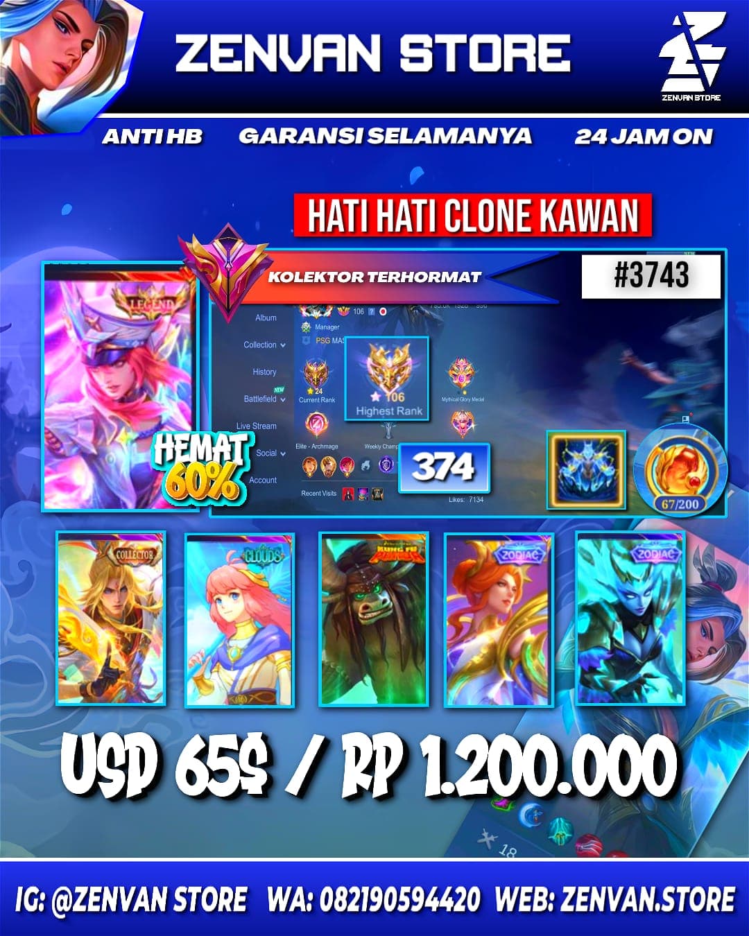 Foto akun ML #3743 🔥 374 Skins 🔥 Legend Freya 🔥 2 Collectors 🔥 Clouds Kagura 🔥 SpongeBob 🔥 Many Limited 🔥 Many Zodiacs 🔥 Many Epic 🔥 Safe Account ✅ - gambar 1