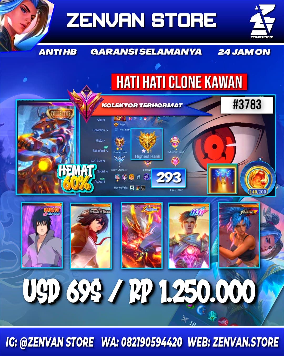 Foto akun ML #3783 🔥 293 Skins 🔥 Collectors Yin Sun Shin & Natalia 🔥 Sasuke 🔥 Attack on Titan Mikasa 🔥 Internal Moskov 🔥 11.11 Gusion 🔥 KoF Karina 🔥 Many Limited 🔥 Many Zodiacs 🔥 Many Epic 🔥 Safe Accoun - gambar 1