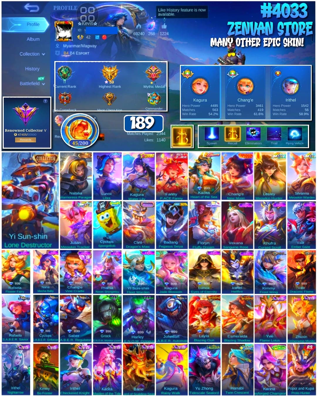🔥 #4033 🔥 189 Skins 💎 2 Collector Skins Yi Sun-shin Lone Destructor + Natalia 👑 Renowned Collector V ⚔️ 3 Meowkin Skins ⭐ Zodiac Lunox Libra 🌟 SpongeBob Cyclops 🎯 Saint Seiya Badang ✨ Kadita Heart of the Sea 🔱 Highest Rank 59 Stars ✅ Safe Account