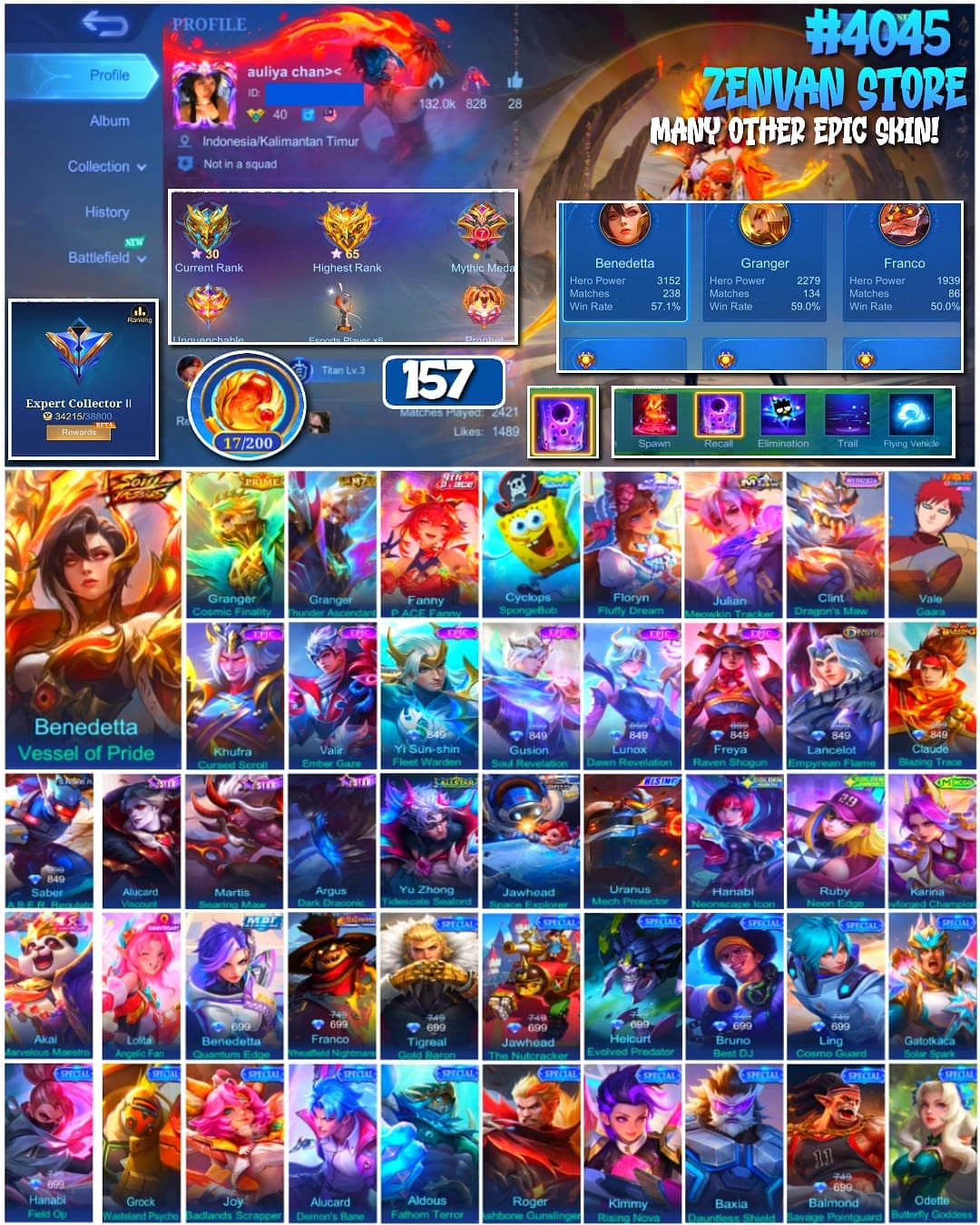 🔥 #4045 🔥 157 Skins 💎 EXPERT COLLECTOR II 👑 Soul Fusion Benedetta Vessel of Pride ⚔️ Naruto Vale Gaara ⭐ Fanny P.ACE Fanny 🌟 Prime Granger Cosmic Finality 🎯 M7 Granger Thunder Ascendant ✨ SpongeBob Cyclops 🔱 Meowkin Julian Meowkin Tracker 💎 Freya Raven Shogun ✅ Safe Account