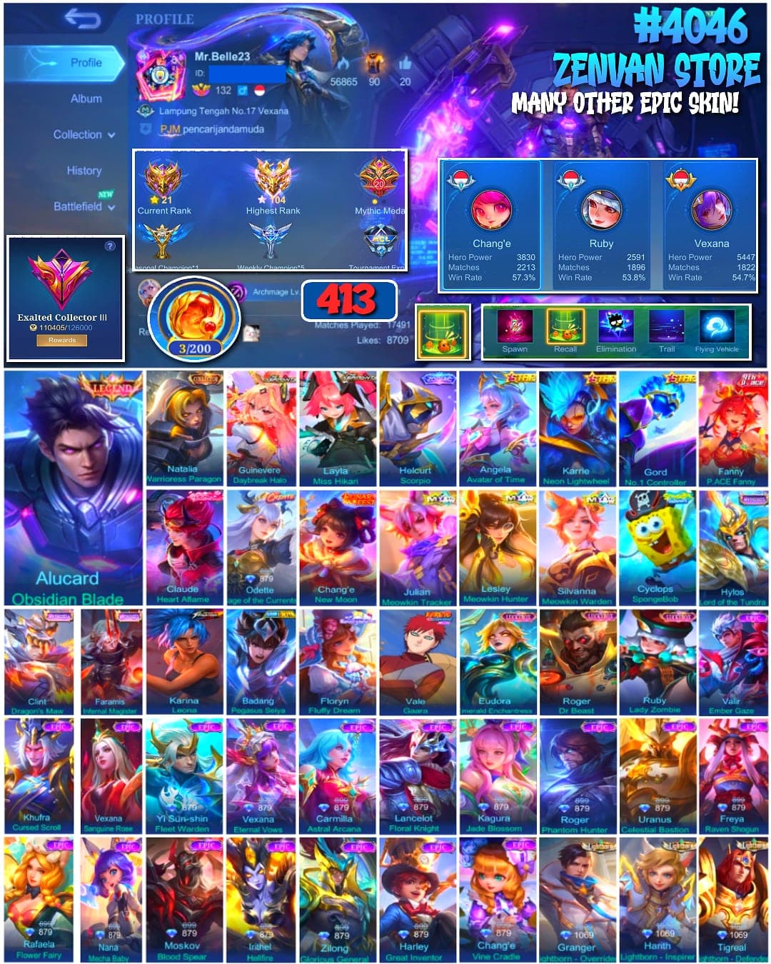 🔥 #4046 🔥 413 Skins 💎 EXALTED COLLECTOR III 👑 Legend Alucard Obsidian Blade ⚔️ Collector Natalia Warrioress Paragon ⭐ 2 Aspirants Skins Guinevere Daybreak Halo + Layla Miss Hikari 🌟 Angela Avatar of Time 🎯 Naruto Vale Gaara ✨ Fanny P.ACE Fanny 🔱 SpongeBob Cyclops ✅ Safe Account